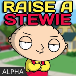 [Alpha] Raise a Stewie