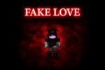 FAKE_LOVE