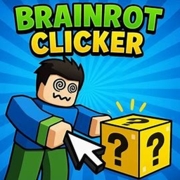 BRAINROT Clicker!!