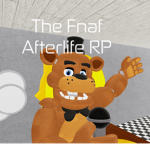 The Fnaf Afterlife RP