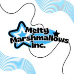 Melty Marshmallows Inc.
