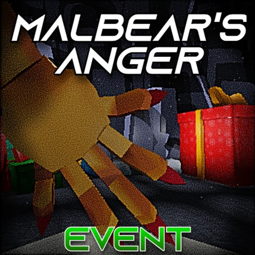 Malbear's Anger (EVENTS )