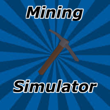 Mining simulator