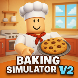 Baking Simulator V2! 🎂👨‍🍳