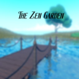 The Zen Garden...