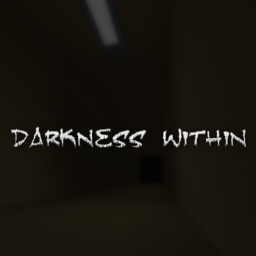 Darkness Within [Beta]
