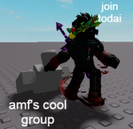 amf's group (my mom said that this group is cool)