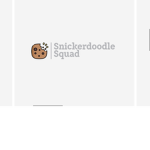 Snickerdoodle Squad!