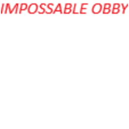 IMPOSSABLE OBBY