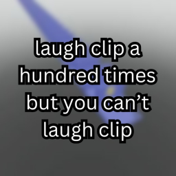 laugh clip 100 times but you can't laugh clip