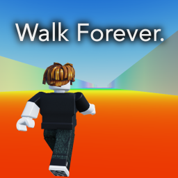 Walk Forever.