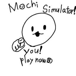 Mochi Simulator![Alpha]