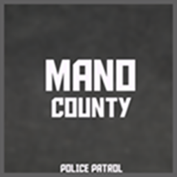 Mano County Police Patrol
