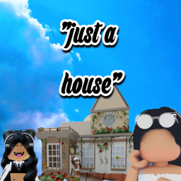 ''Just a house''