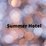Summer Hotels & Resort
