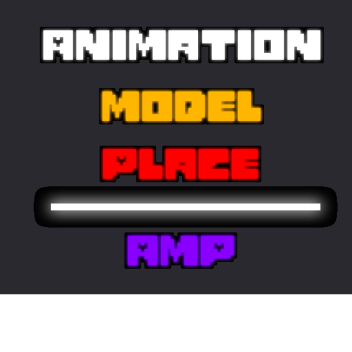 Animation Model Place