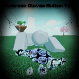 [AWAKENED ] Killstreak Gloves Button Test icon