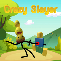 Crazy Slayer [ZOMBIES]