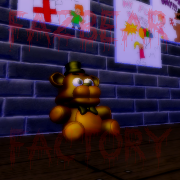 Freddy Fazbear Factory
