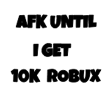 AFK Until 10k :>