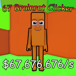 67 Brainrot Clicker! [BETA]
