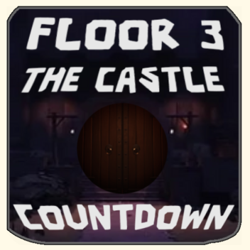 DOORS Floor 3: The Castle Countdown!