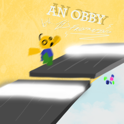 An Obby, But Its Frustrating [ NOT FINISHED ]