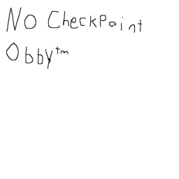 No Checkpoint Obby (Ohio!)