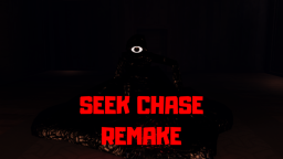 seek chase remake [WYDARZENIE GRY SQUID]