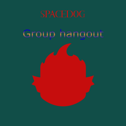 Spacedog's Hangout