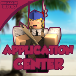 ☕Brilliant Bistro Application Center📋
