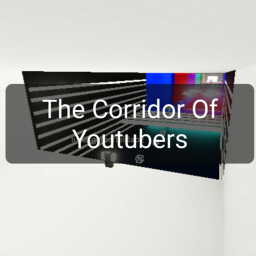 The Corridor Of Youtubers (ENGLISH)