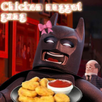 TheChickenNuggetGang....
