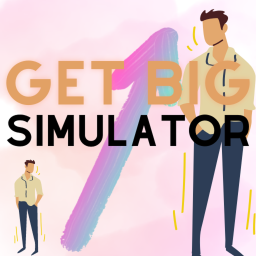 Get Big Simulator