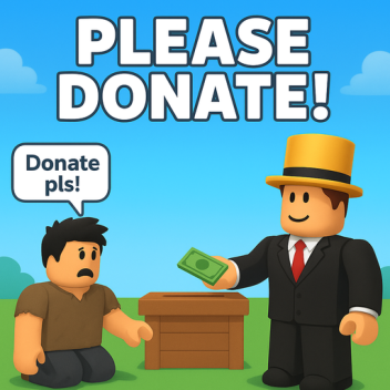 💰The Donation📢Game [NEW!]🤑💵