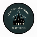 ~The Miserable Manor~