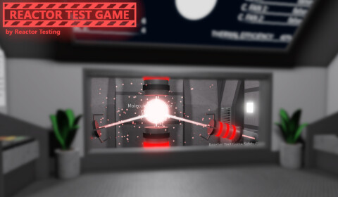 Reactor Test Game