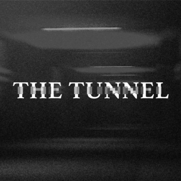 The Tunnel