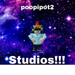 poopipot2 Studios!!!