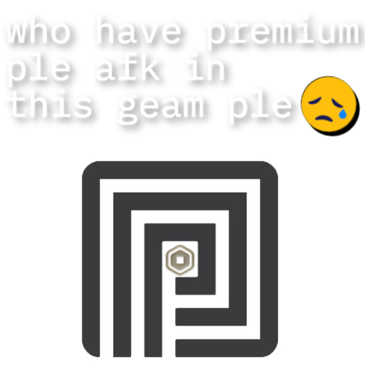 who have premium please afk in this geam