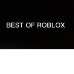 BEST_OF_ROBLOX