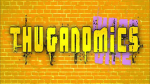 Doctors of thugnomics