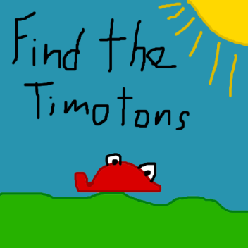 Find the timotons