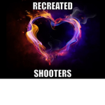 Recreated Shooters