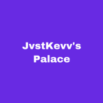 JvstKevv’s Palace