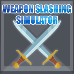 [UPDATE] Weapon Slashing Simulator