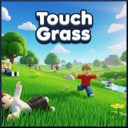 Touch Grass!🌱 Incremental Hangout