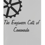 The Engimeer Cats of Cananada