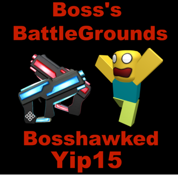Boss's BattleGrounds