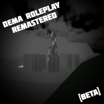 DEMA Roleplay Remastered